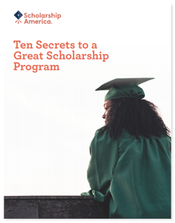 Ten Secrets to a Great Scholarship Program